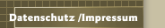 Datenschutz /Impressum